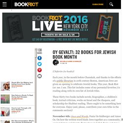 Oy Gevalt!: 32 Books for Jewish Book Month