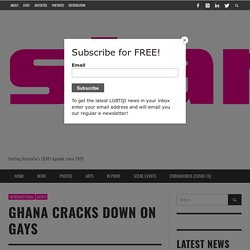 Ghana cracks down on gays
