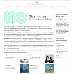 s Favorite Albums of the Decade - Ghostly International Media