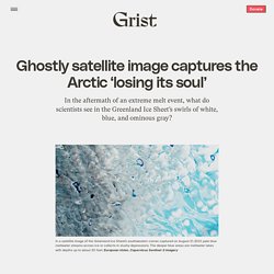 30 aug. 2021 Ghostly satellite image captures the Arctic 'losing its soul'