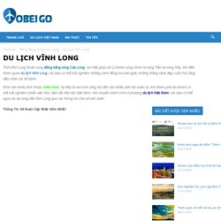 Giới Thiệu Địa Danh Du Lịch Vĩnh Long Mới Nhất Hiện Nay