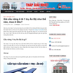 Giá cầu nâng ô tô 1 trụ Ấn Độ như thế nào, mua ở đâu?