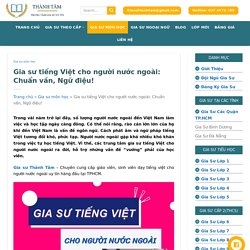 Gia sư tiếng Việt cho người nước ngoài: Chuẩn vần, Ngữ điệu!