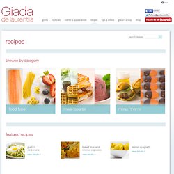 Giada De Laurentiis - Recipes