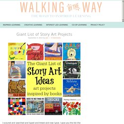 Giant List of Story Art Projects - Walking by the Way
