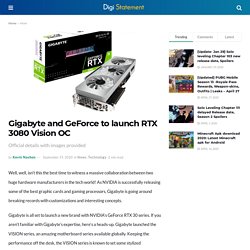 Gigabyte and GeForce to launch RTX 3080 Vision OC