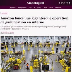 Amazon lance une gigantesque opération de gamification en interne : Siècle Digital