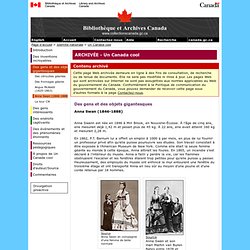 Anna Swan (1846-1888) - Des gens et des objets gigantesques - Un Canada cool