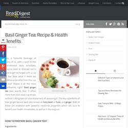 Basil (Tulsi) Ginger Tea: Recipe & Health Benefits