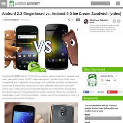 Android 2.3 Gingerbread vs. Android 4.0 Ice Cream Sandwich [video]