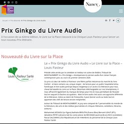 Prix Ginkgo du Livre Audio - Le Livre Sur la Place - Ville de Nancy
