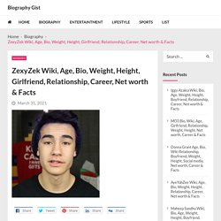 ZexyZek Wiki, Age, Bio, Weight, Height, Girlfriend, Relationship, Career, Net worth & Facts - Biography Gist