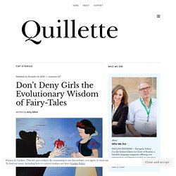 Don't Deny Girls the Evolutionary Wisdom of Fairy-Tales