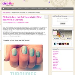 25 Best & Easy Nail Art Tutorials 2012 For Beginners & Learners