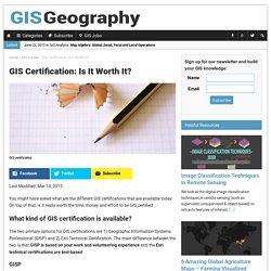 GIS Certification: Is It Worth It?