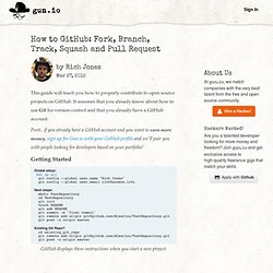 How to GitHub: Fork, Branch, Track, Squash and Pull Request