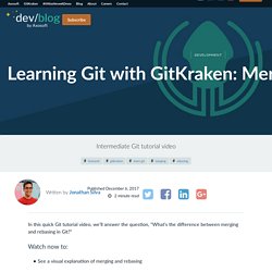 Learn Git with GitKraken: Merging vs Rebasing