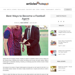 Best Ways to Become a Football Agent