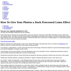 How To Give Your Photos a Dark Processed Lomo Effect