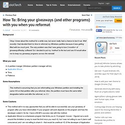 How To: Bring your giveaways (and other programs) with you when you reformat