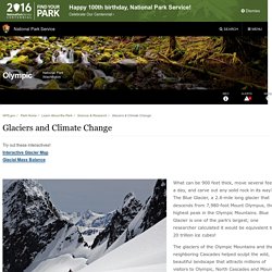 Glaciers and Climate Change - Olympic National Park (U.S. National Park Service)