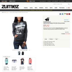 Glamour Kills Hunting To Feel Alive Charcoal Hoodie at Zumiez