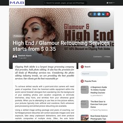 High End / Glamour Retouching Services starts from $ 0.35