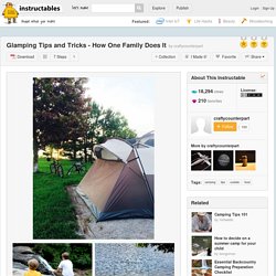 Glamping Tips and Tricks - How One Family Does It