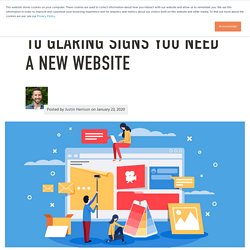 10 Glaring Signs You Need a New Website
