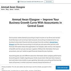 Ammad Awan Glasgow – Improve Your Business Growth Curve With Accountants in Central Coast – Ammad Awan Glasgow