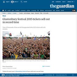 Glastonbury festival 2015 tickets sell out in record time
