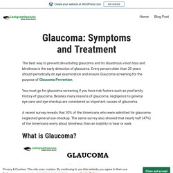 Glaucoma: Symptoms and Treatment – Careprost Eye Drops Online at USA, UK