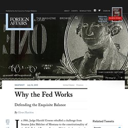 Why the Fed Works