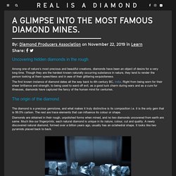 A glimpse into how are diamonds formed and mined
