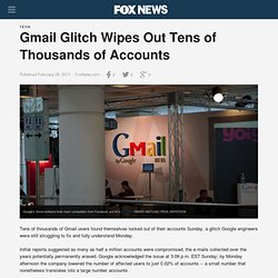 Gmail Glitch Wipes Out Tens of Thousands of Accounts