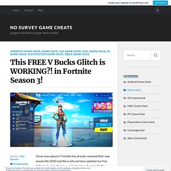 This FREE V Bucks Glitch is WORKING?! in Fortnite Season 3! – No Survey Game Cheats