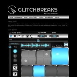 Glitchbreaks Manual