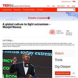 A global culture to fight extremism - Maajid Nawaz