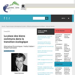 La place des biens communs dans la transition écologique