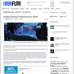 Global Energy Projections for 2040