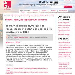 Tokyo, ville globale olympique : de l’échec du projet de 2016 au succès de la candidature de 2020