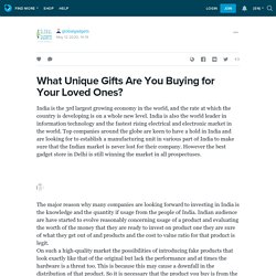 What Unique Gifts Are You Buying for Your Loved Ones?