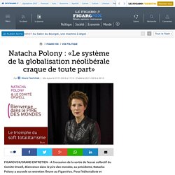 Natacha Polony : «Le système de la globalisation néolibérale craque de toute part»