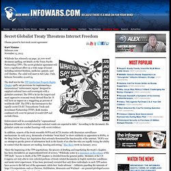 » Secret Globalist Treaty Threatens Internet Freedom Alex Jones
