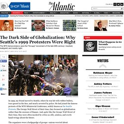 The Dark Side of Globalization: Why Seattle's 1999 Protesters Were Right - Noah Smith