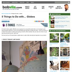 Globe DIY Projects