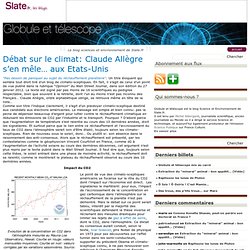Débat sur le climat: Claude Allègre s’en mêle… aux Etats-Unis