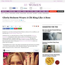 Gloria Steinem Wears A Clit Ring Like A Boss