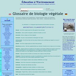 Glossaire, lexique de biologie végétale (sens, signification du mot)