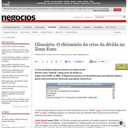 Glossário: O dicionário da crise da dívida na Zona Euro - Economia